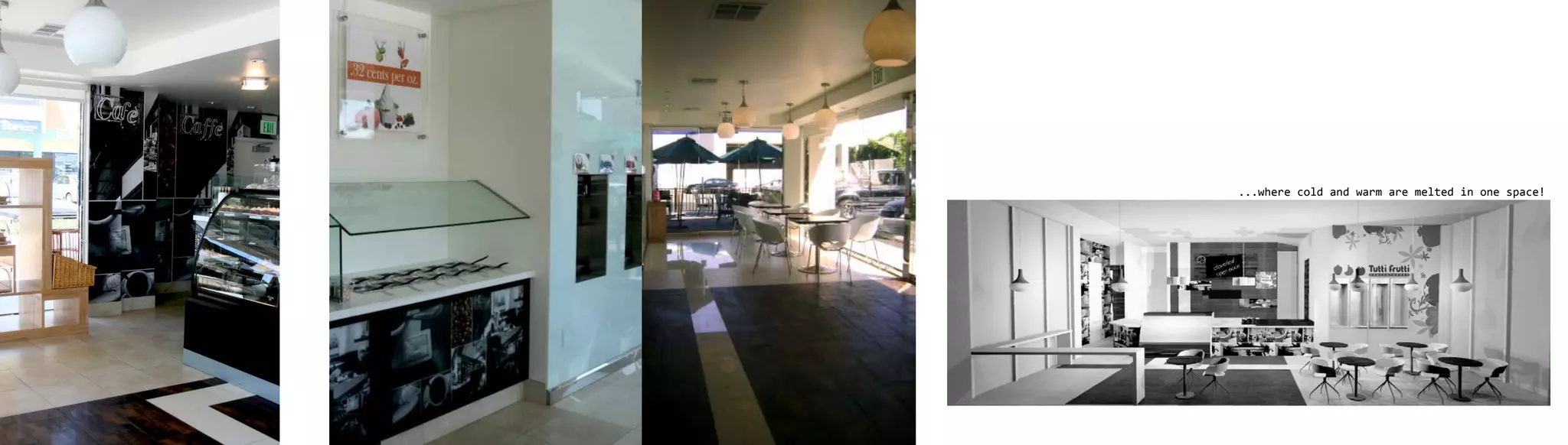 ...where cold and warm are melted in one space!
 