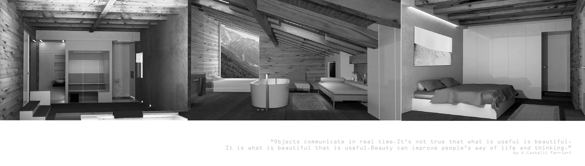 “Objects communicate in real time.It’s not true that what is useful is beautiful.
It is what is beautiful that is useful.Beauty can improve people’s way of life and thinking.”
                                                                             by A.Castelli Ferrieri
 