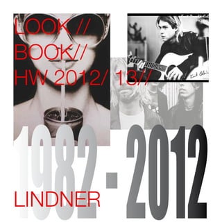 LOOK	
  //
BOOK//
HW	
  2012/	
  13//




LINDNER
 