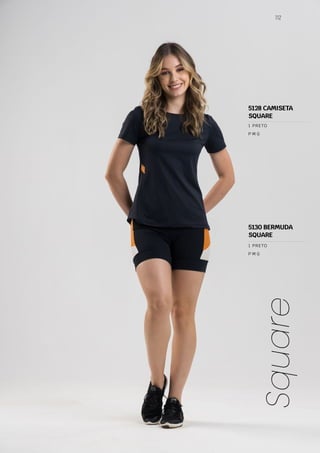 112
Square
P M G
1 PRETO
P M G
1 PRETO
5130 BERMUDA
SQUARE
5128 CAMISETA
SQUARE
 