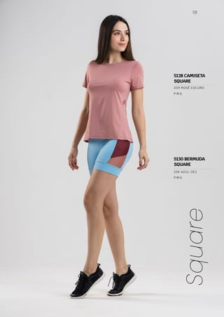 126
Square
P M G
P M G
5130 BERMUDA
SQUARE
309 ROSÊ ESCURO
339 AZUL CÉU
5128 CAMISETA
SQUARE
 