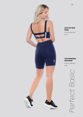 205
Perfect
Basic
P M G
P M G
14 AZUL MARINHO
14 AZUL MARINHO
4599 TOP RUN
MOVE
4593 BERMUDA
RUN MOVE
 