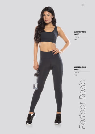 212
Perfect
Basic
P M G
P M G
1 PRETO
1 PRETO
4588 LEG RUN
MOVE
4599 TOP RUN
MOVE
 