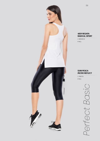 253
Perfect
Basic
P M G
P M G
1 PRETO
5198 PESCA
MICRO REFLECT
2 BRANCO
4829 REGATA
RADICAL SPORT
 