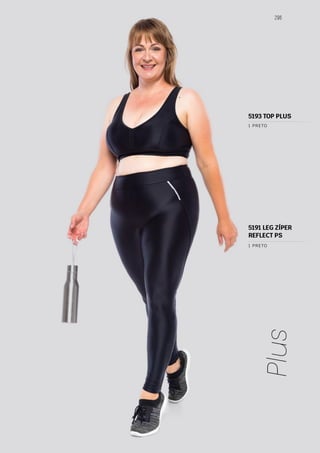 296
Plus
1 PRETO
1 PRETO
5191 LEG ZÍPER
REFLECT PS
5193 TOP PLUS
 