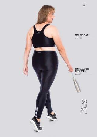 297
Plus
1 PRETO
1 PRETO
5191 LEG ZÍPER
REFLECT PS
5193 TOP PLUS
 
