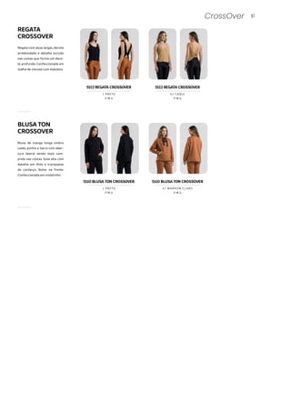 81
CrossOver
REGATA
CROSSOVER
Regata com alças largas, decote
arredondado e detalhe torcido
nas costas que forma um deco-
te profundo. Confeccionada em
malha de viscose com elastano.
Blusa de manga longa ombro
caido, punho e barra com aber-
tura lateral sendo mais com-
prida nas costas. Gola alta com
detalhe em ilhós e transpasse
de cardarço. Bolso na frente.
Confeccionada em moletinho.
BLUSATON
CROSSOVER
5112 REGATA CROSSOVER 5112 REGATA CROSSOVER
P M G
1 PRETO
P M G
61 CAQUI
5110 BLUSA TON CROSSOVER
P M G
1 PRETO
5110 BLUSA TON CROSSOVER
P M G
47 MARROM CLARO
 