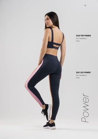 85
Power
P M G
282 CARAMELO
P M G
282 CARAMELO
5147 LEG POWER
5149 TOP POWER
 