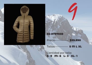 02-0797030
Precio------------- $39.990
Tallas------------- S M L XL
Cantidad por talla
S- 9 M- 6 L- 3 XL- 1
9
 