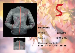 02-0801123
Precio------------- $24.990
Tallas------------- S M L XL
Cantidad por talla
S- 11 M- 11 L- 15 XL- 13
5
 