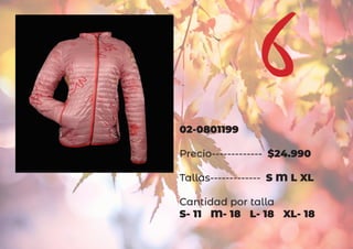 02-0801199
Precio------------- $24.990
Tallas------------- S M L XL
Cantidad por talla
S- 11 M- 18 L- 18 XL- 18
6
 