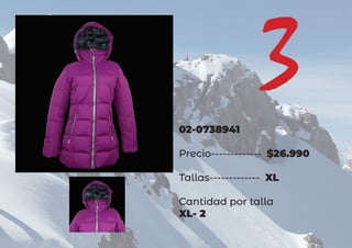 02-0738941
Precio------------- $26.990
Tallas------------- XL
Cantidad por talla
XL- 2
3
 