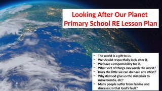 Looking After Our Planet - OLD VERSION | PPTX