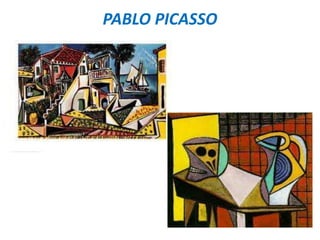 PABLO PICASSO
 