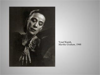 Yosef Karsh,  Martha Graham , 1948 