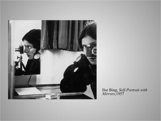 Ilse Bing,  Self-Portrait with Mirrors ,1957 