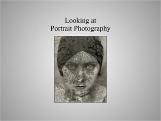 Looking at Portrait Photography 