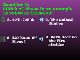 Relative Location Examples Looking at regions (social studies) | PPT