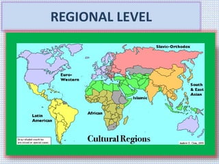 REGIONAL LEVEL 
 