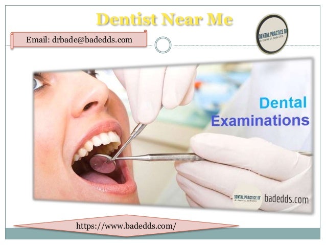 Best Dentist Near Me >> Looking For Dentist Near Me Bade Dds Best Choice For You Best Dentist Near Me >> Looking For Dentist Near Me Bade Dds Best Choice For You