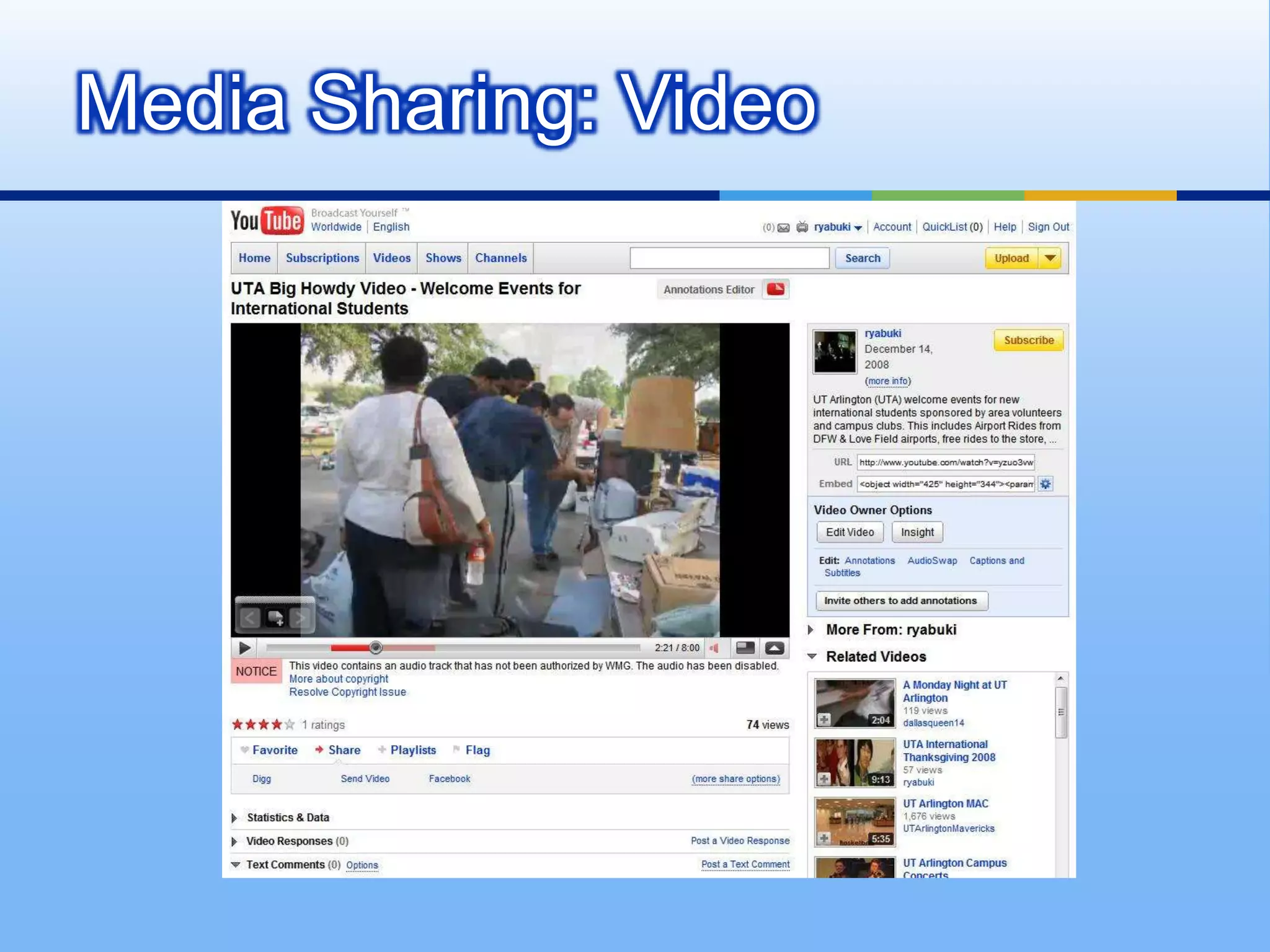 Media Sharing: Video
 
