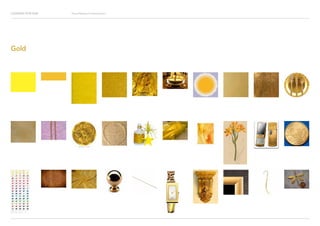 Looking for Hue Visual Research Presentation
Gold
 