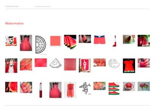 Looking for Hue Visual Research Presentation
Watermelon
 