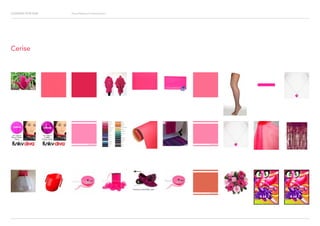 Looking for Hue Visual Research Presentation
Cerise
 