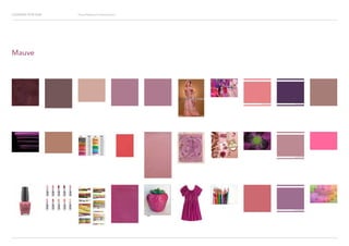 Looking for Hue Visual Research Presentation
Mauve
 