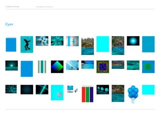 Looking for Hue Visual Research Presentation
Cyan
 