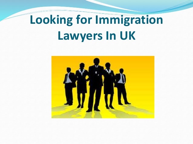 Looking for immigration lawyers in uk