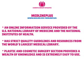 Plastic and Cosmetic Surgery: MedlinePlus
