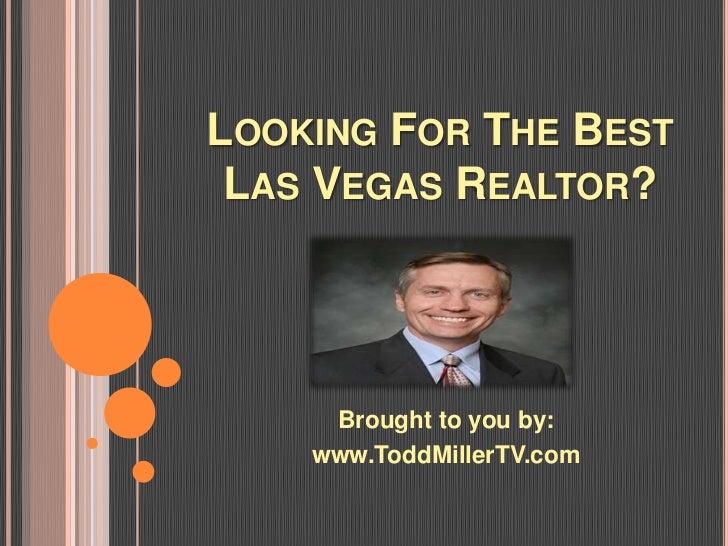 Looking for the Best Las Vegas Realtor?