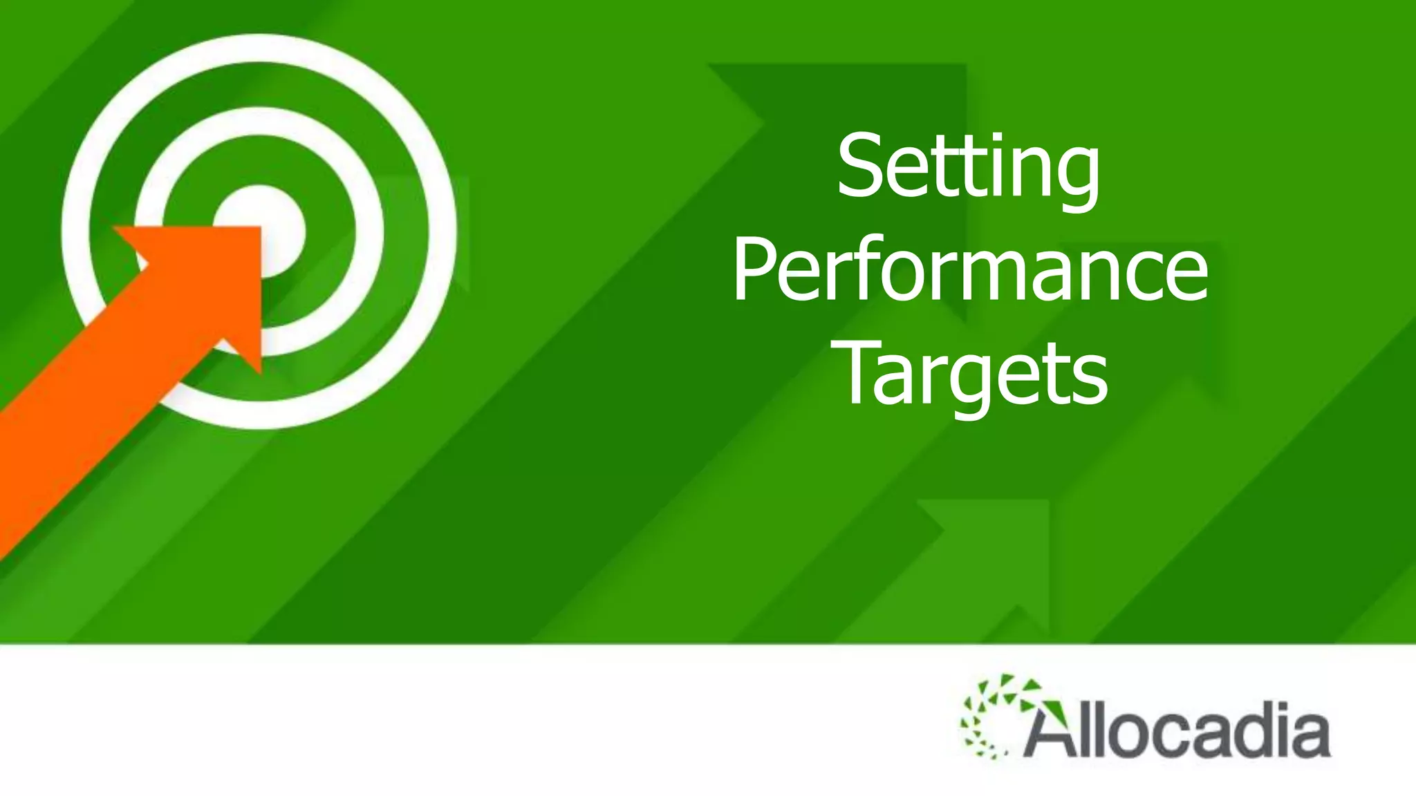 171717
Setting
Performance
Targets
 