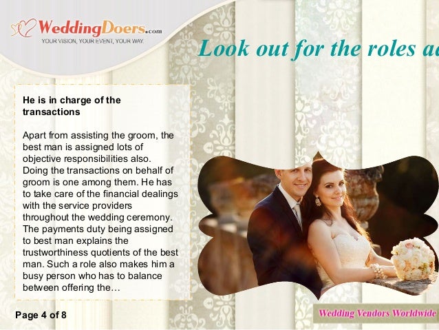 look out for the roles adopted by the best man in a western wedding