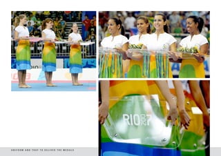 U N I F O R M A N D T R AY T O D E L I V E R T H E M E D A L S
 