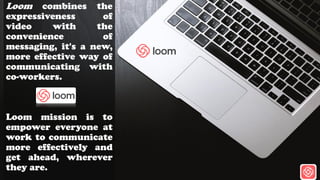 Loom Messaging Loom- Video Making Tool - Thiyagu | PDF