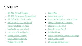 Looming Marvelous - Virtual Threads in Java