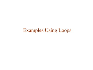 Loop_Examples01 - in programming languages | PPT
