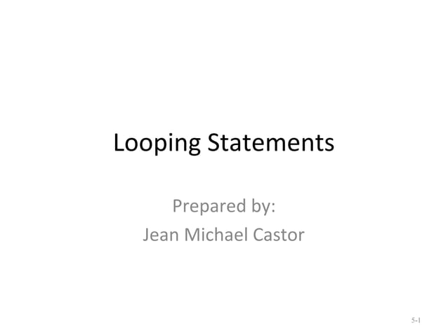 Looping statements in Java | PPT | Programming Languages | Computing
