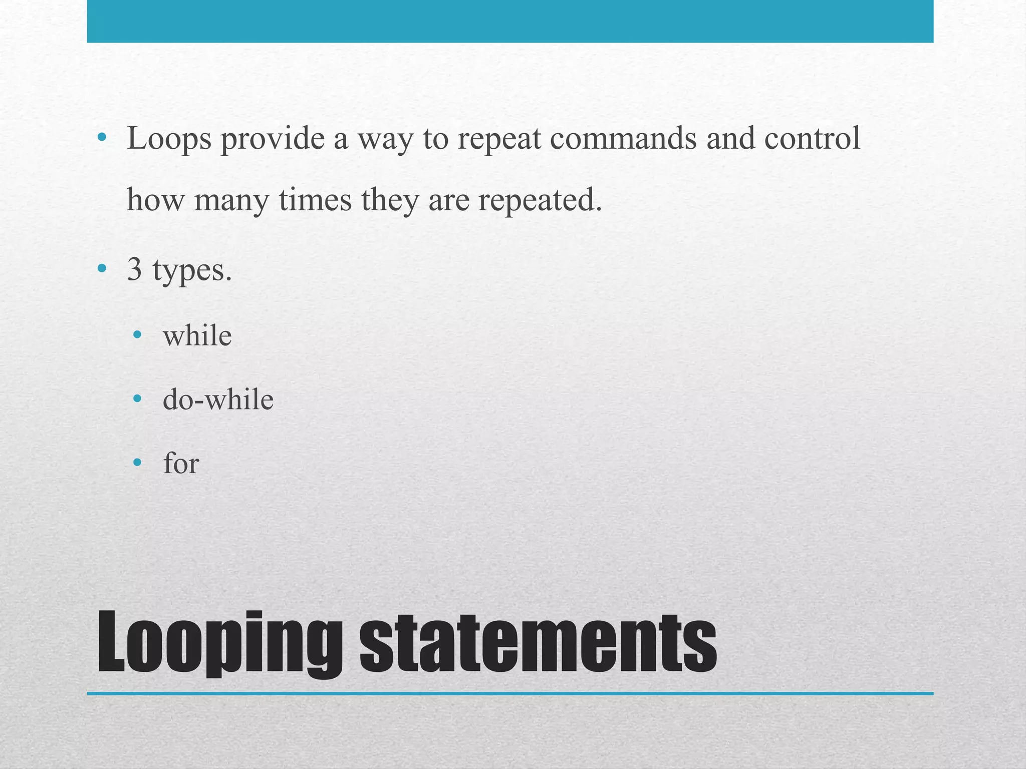 Looping statements in C | PPTX