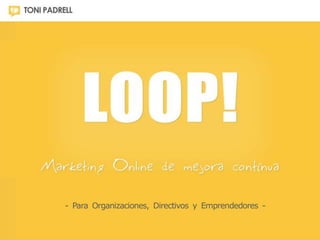 - Para Organizaciones, Directivos y Emprendedores - 
 