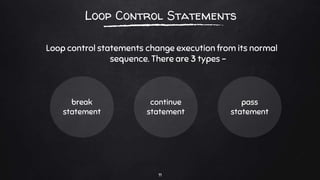 Loops in Python | PPTX | Programming Languages | Computing
