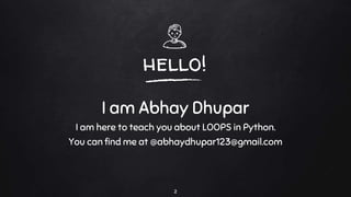Loops in Python | PPTX | Programming Languages | Computing