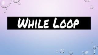 Loops