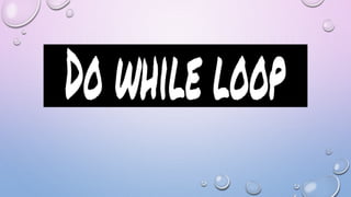 Loops