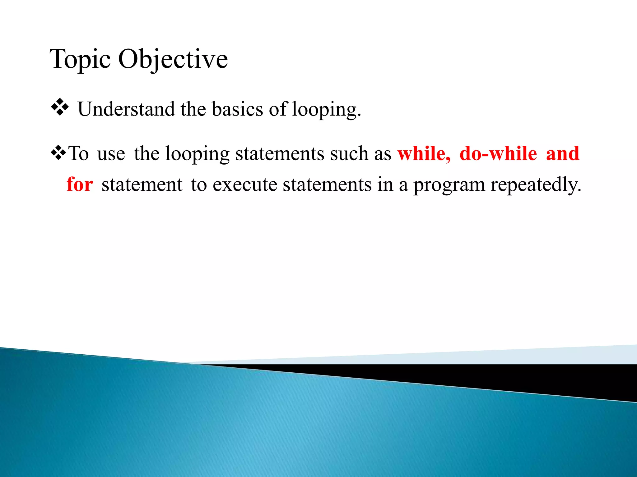 Loops in c programming | PPTX
