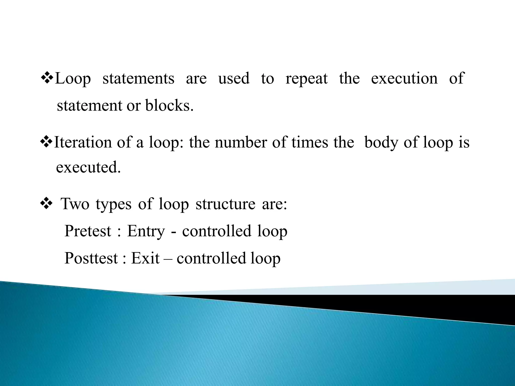 Loops in c programming | PPTX