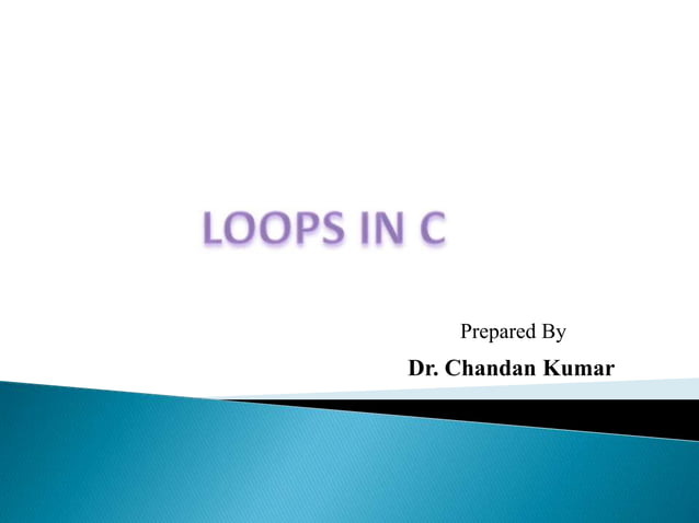 Loops in c programming | PPTX