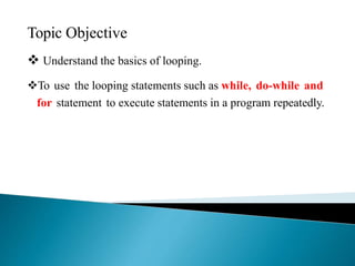 Loops in c programming | PPTX